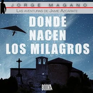 Donde Nacen Los Milagros Audiolibro gratis