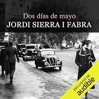 Dos Días De Mayo Audiolibro gratis
