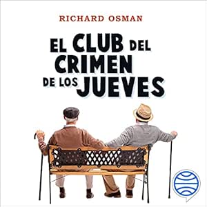 El Club Del Crimen De Los Jueves Audiolibro gratis