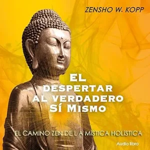 El Despertar Al Verdadero Si Mismo Audiolibro Gratis
