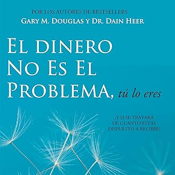 El Dinero No Es El Problema Tú Lo Eres Audiolibro gratis