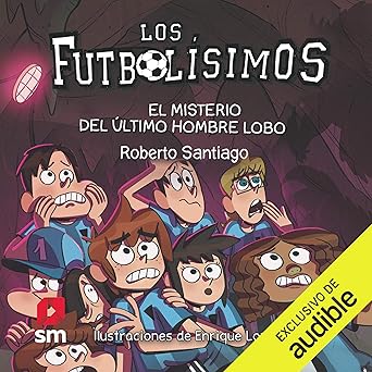 El Misterio Del Ultimo Hombre Lobo Audiolibro gratis