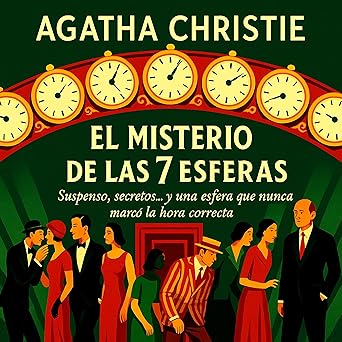 El Misterio de Las 7 Esferas Audiolibro gratis