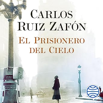 El Prisionero Del Cielo Audiolibro Gratis