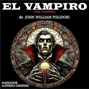 El Vampiro Audiolibro gratis