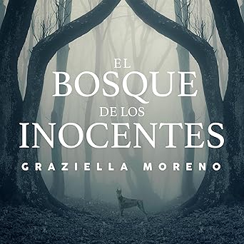 El Bosque De Los Inocentes Audiolibro Gratis
