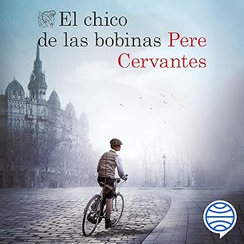 El Chico De Las Bobinas Audiolibro gratis