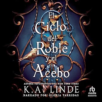 El Ciclo Del Roble Y El Acebo Audiolibro gratis