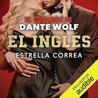 El Corazón De Dante Wolf Audiolibro Gratis