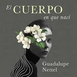 El Cuerpo En Que Nací Audiolibro gratis