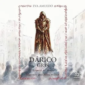 El Dárico Gris: El Despertar De Osharan Audiolibro Gratis