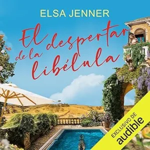 El Despertar De La Libélula Audiolibro Gratis