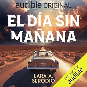 El Día Sin Mañana Audiolibro gratis