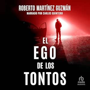 El Ego De Los Tontos Audiolibro Gratis