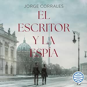 El Escritor Y La Espía Audiolibro gratis
