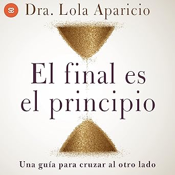 El Final Es El Principio Audiolibro gratis