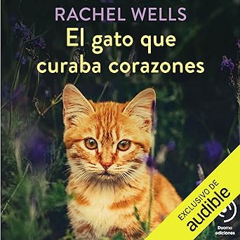 El Gato Que Curaba Corazones Audiolibro gratis