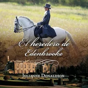 El Heredero De Edenbrooke Audiolibro gratis