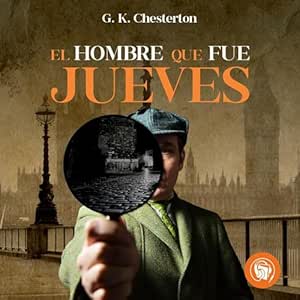 El Hombre Que Fue Jueves Audiolibro gratis