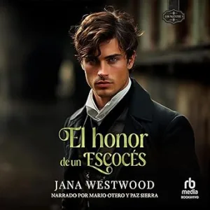 El Honor De Un Escocés Audiolibro gratis