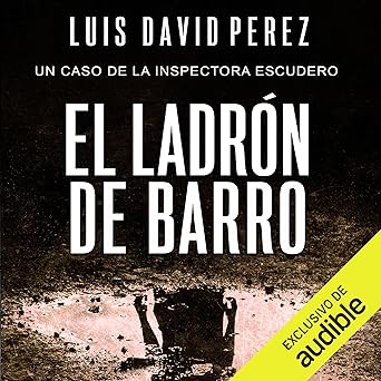 El Ladrón De Barro Audiolibro gratis