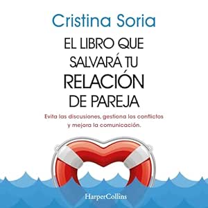 El Libro Que Salvará Tu Relación De Pareja Audiolibro gratis