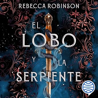 El Lobo Y La Serpiente Audiolibro gratis