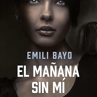 El Mañana Sin Mí Audiolibro gratis