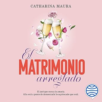 El Matrimonio Arreglado Audiolibro Gratis
