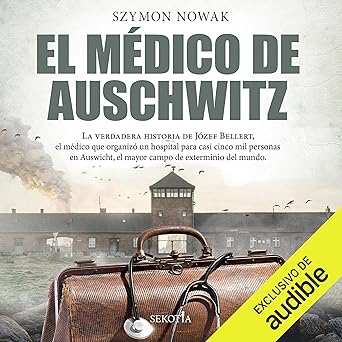 El Médico De Auschwitz Audiolibro gratis