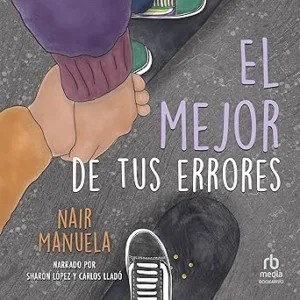 El Mejor De Tus Errores Valientes Audiolibro Gratis