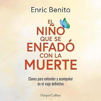 El Niño Que Se Enfadó Con La Muerte Audiolibro gratis