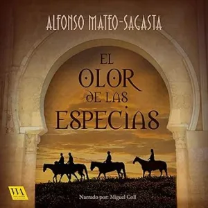 El Olor De Las Especias Audiolibro Gratis
