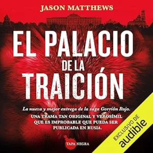 El Palacio De La Traición Audiolibro Gratis