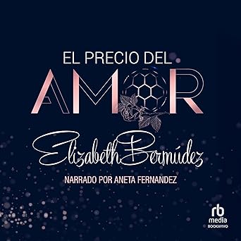 El Precio Del Amor Audiolibro Gratis