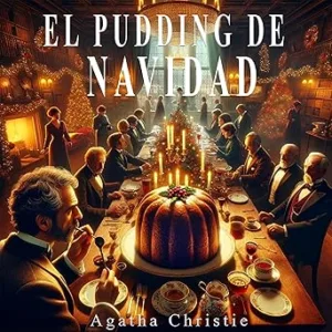 El Pudín De Navidad Audiolibro Gratis