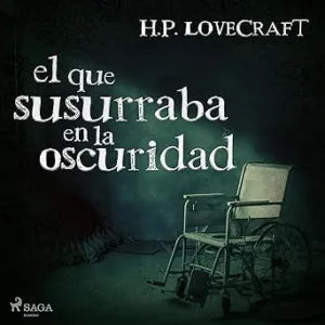 El Que Susurraba En La Oscuridad Audiolibro gratis