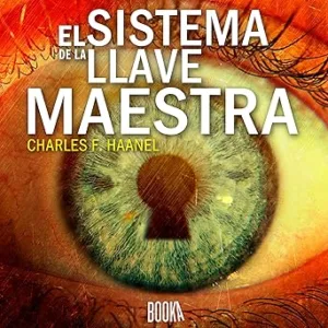 El Sistema De La Llave Maestra Audiolibro gratis