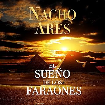 El Sueño De Los Faraones Audiolibro gratis