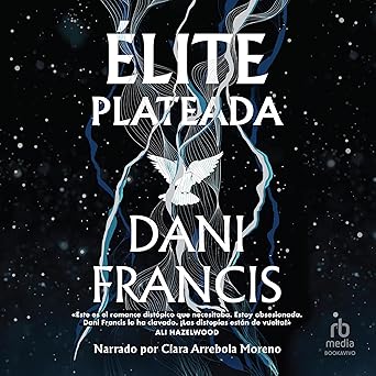 Élite Plateada Audiolibro gratis