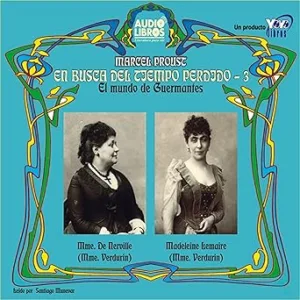 En Busca Del Tiempo Perdido El Mundo De Guermantes Audiolibro gratis