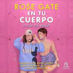 En Tu Cuerpo O En El Mío Audiolibro gratis