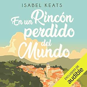 En Un Rincón Perdido Del Mundo Audiolibro gratis