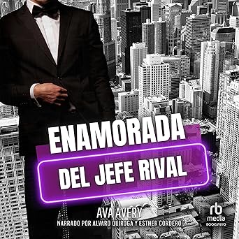 Enamorada Del Jefe Rival: Los Irresistibles Abogados Multimillonarios De Nueva York Audiolibro gratis