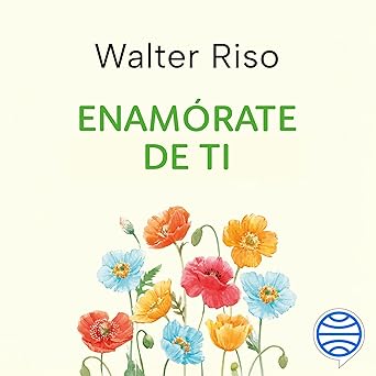Enamórate De Ti Audiolibro Gratis