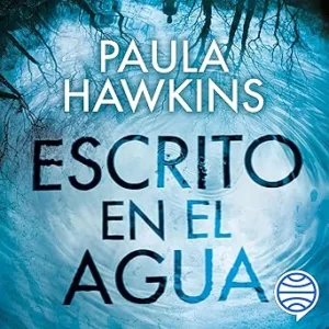 Escrito En El Agua Audiolibro Gratis