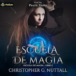Escuela De Magia Audiolibro gratis