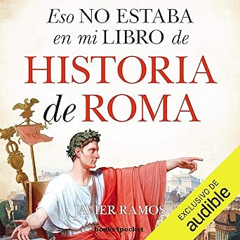 Eso No Estaba En Mi Libro De Historia Roma Audiolibro Gratis