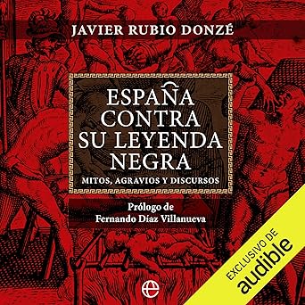 España Contra Su Leyenda Negra Audiolibro gratis
