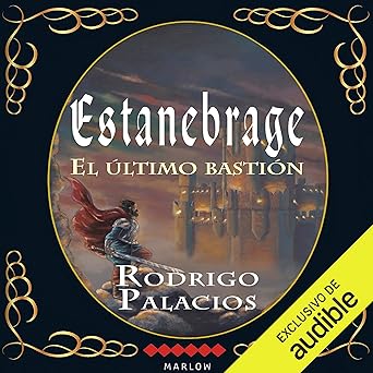 Estanebrage El Último Bastión Audiolibro gratis